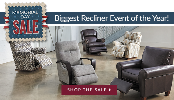 Memorial Day Sale - Biggest Recliner Event of the Year!